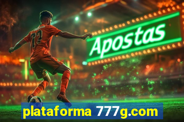 plataforma 777g.com